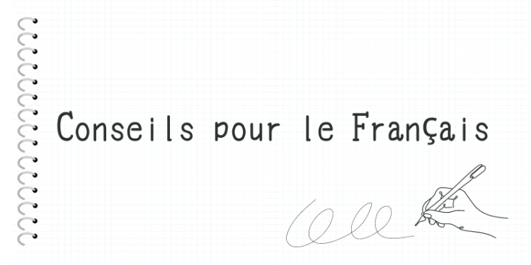 Conseils pour le Français